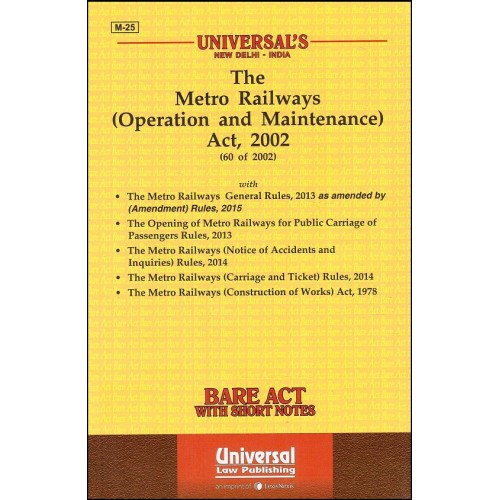 Universal's Bare Act on The Metro Railways (Operation and Maintenance) Act, 2002 